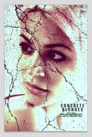 Настоящие блондинки (Concrete Blondes) 2013