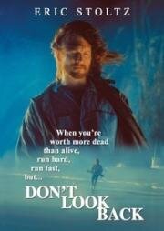 Не оглядывайся (Не вспоминай о прошлом) (Don't Look Back) 1996