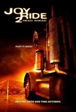 Ничего себе поездочка 2: Смерть впереди (Joy Ride: Dead Ahead) 2008