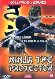 Ниндзя-защитник (Ninja the Protector (Project Ninja Daredevils)) 1986