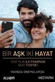 Одна любовь, две жизни (Bir Ask Iki Hayat) 2019