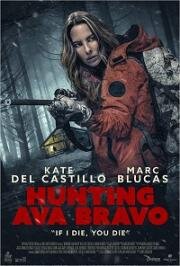 Охота на Еву Браво (Hunting Ava Bravo (Cold Dead Hands)) 2022
