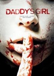 Папина дочка (Daddy's Girl) 2018
