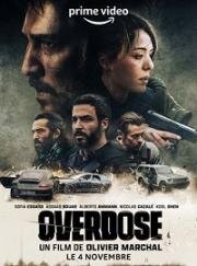 Передозировка (Overdose) 2022