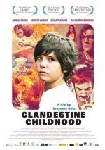 Подпольное детство (Infancia clandestina) 2011