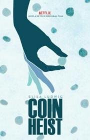 Похищение монет (Coin Heist) 2017