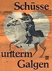 Похищенный (Выстрелы под виселицей) (Schüsse unterm Galgen) 1968
