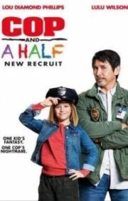 Полицейский с половиной: Новобранец (Cop and a Half 2) 2017