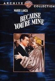 Потому что ты моя (Because You're Mine) 1952