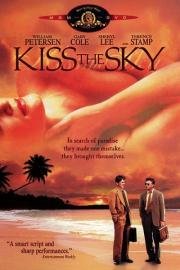Поцелуй небеса (Kiss the Sky) 1998