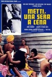 Приходи как-нибудь вечером поужинать (Metti, una sera a cena) 1969
