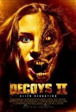 Приманки 2: Второе обольщение (Decoys 2: Alien Seduction) 2007