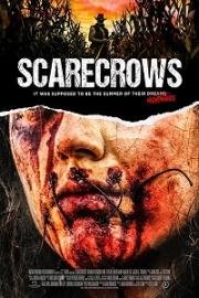 Пугало (Scarecrows) 2017