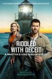 Расследования на Мартас-Винъярде: Пронизанный обманом (Riddled with Deceit: A Martha's Vineyard Mystery) 2020