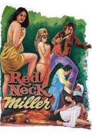 Реднек Миллер (Redneck Miller) 1976
