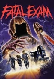 Роковой экзамен (Смертельный Экзамен) (Fatal Exam) 1990