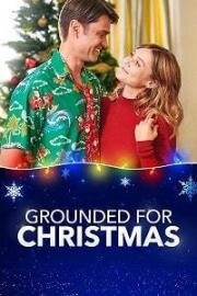 Рождественская западня (Grounded for Christmas) 2019