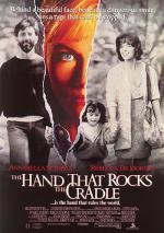 Рука, качающая колыбель (The Hand That Rocks the Cradle) 1992