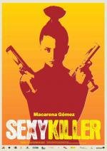 Сексуальная Киллерша (Sexykiller, morir) 2008