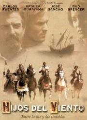 Сыновья ветра (Hijos del viento) 2000