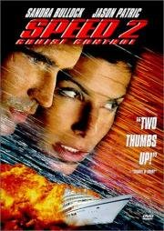 Скорость 2. Контроль над круизом (Speed 2: Cruise Control) 1997