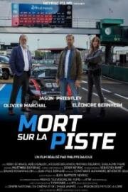 Смерть на трассе (Mort sur la piste) 2023