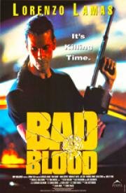 Смертельный змей (Bad Blood) 1994