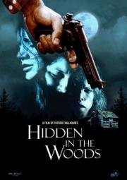 Спрятавшиеся в лесу (Hidden in the woods) 2012