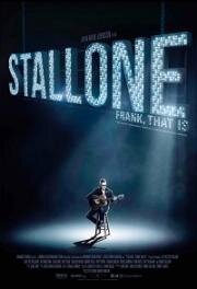 Сталлоне: который Фрэнк (Stallone: Frank, That Is) 2021