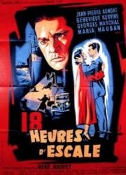 Стоянка в порту — 18 часов (Восемнадцать часов ожидания) (Dix-huit heures d'escale) (1955)