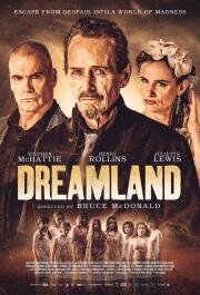 Страна грез (Dreamland) 2019