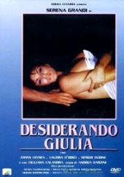 Страсть к Джулии (Desiderando Giulia) 1986