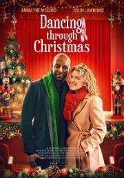 Танцы на снегу (Dancing Through Christmas (Dancing Through the Snow)) 2021