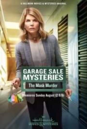 Тайны гаражной распродажи. Убийство под маской (Garage Sale Mystery: The Mask Murder) 2018