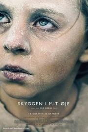 Тень в моих глазах (The Shadow in My Eye (Skyggen i mit øje)) 2021
