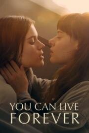 Ты можешь жить вечно (You Can Live Forever) 2022