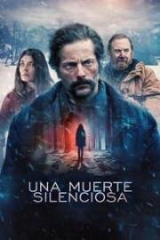 Тихая смерть (Una muerte silenciosa (A Silent Death)) 2025