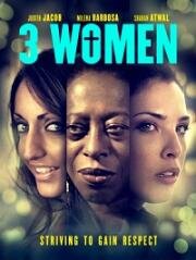 Три женщины (Respect(3 Women)) 2020