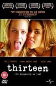 Тринадцать (Thirteen) 2003