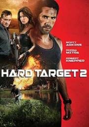 Трудная мишень 2 (Hard Target 2) 2016