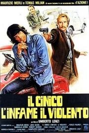 Циничный, подлый, жестокий (Il cinico, l'infame, il violento) 1977