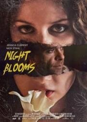 Цветы ночи (Night Blooms) 2021