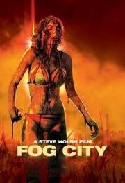 Туманный город (Fog City) 2023