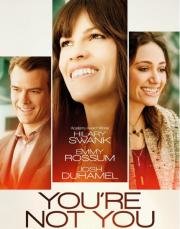 Ты не ты (You're Not You) 2014