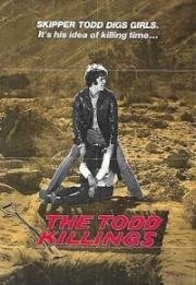 Убийства Тодда (The Todd Killings) 1971