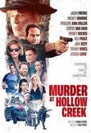 Убийство в Холлоу Крик (Murder at Hollow Creek) 2024