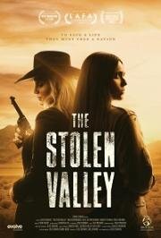 Украденная долина (The Stolen Valley) 2022