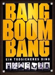 Верняк (Bang Boom Bang - Ein todsicheres Ding) 1999