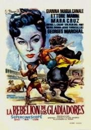 Восстание гладиаторов (La Rivolta dei gladiator (The Revolt of Gladiators)) 1958