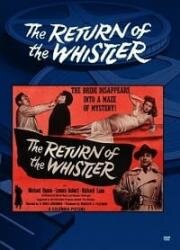 Возвращение Свистуна (The Return of the Whistler) (1948)
